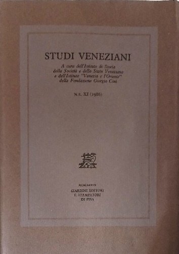 Studi Veneziani. volume XI. Nuova Serie. «Studi veneziani» è una …
