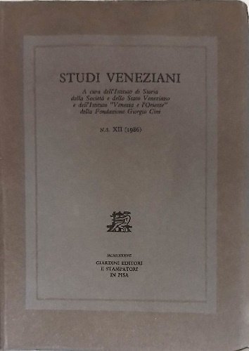 Studi Veneziani. volume XII. Nuova Serie. «Studi veneziani» è una …