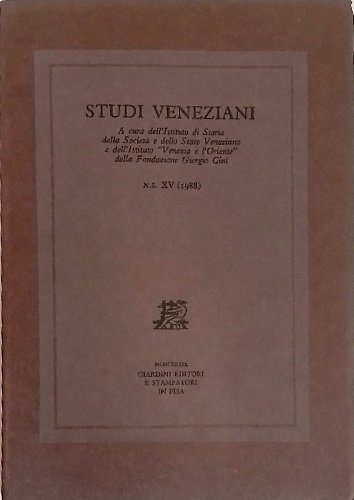 Studi Veneziani. volume XV. Nuova Serie. «Studi veneziani» è una …