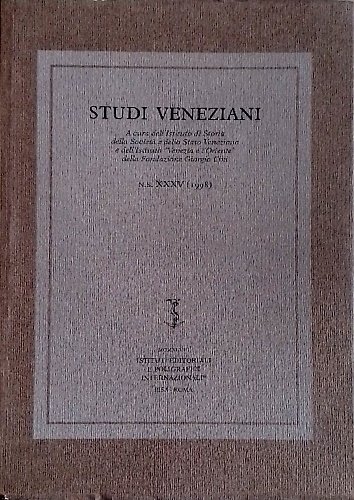 Studi Veneziani. Volume XXXV Nuova Serie. «Studi veneziani» è una …