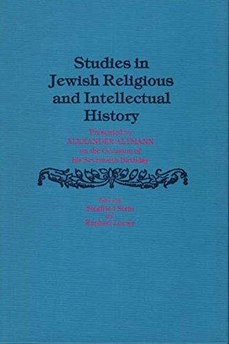 Studies in Jewish Religious and Intellectual History. Presented to Alexander …