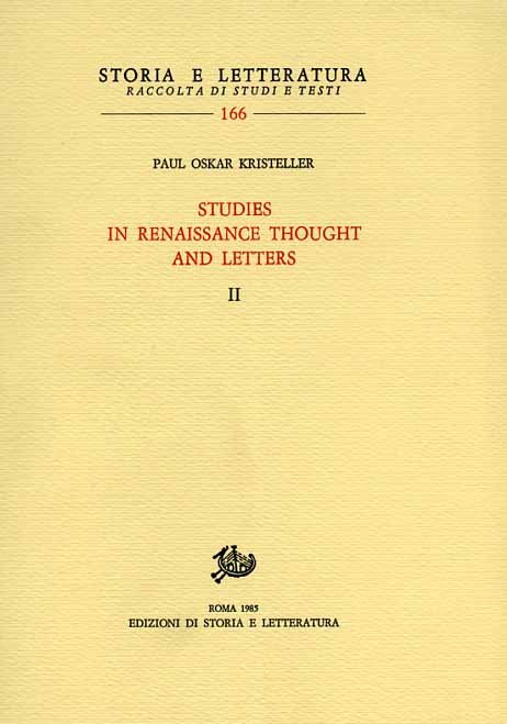 Studies in Renaissance thought and Letters. Vol.II.