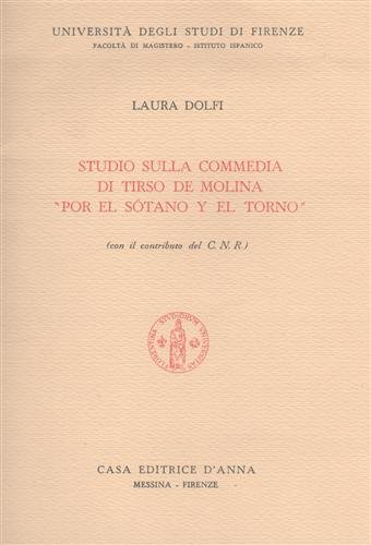 Studio sulla commedia di Tirso de Molina "Por el Sòtano …