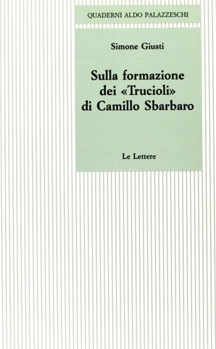 Sulla formazione dei "Trucioli" di Camillo Sbarbaro.