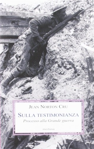Sulla testimonianza. Processo alla grande guerra. | Immagine principale