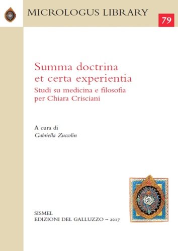 Summa doctrina et certa experientia. Studi su medicina e filosofia …