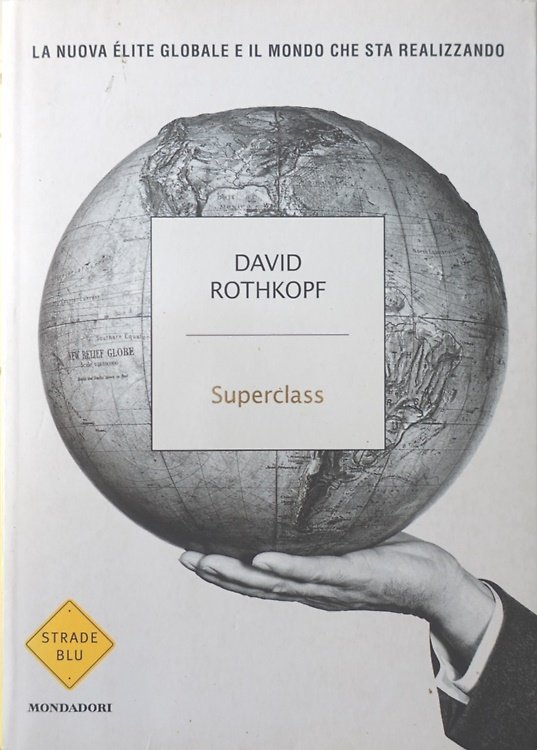 Superclass. La nuova élite globale e il mondo che sta … | Immagine principale