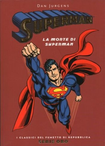 Superman. La morte di Superman.