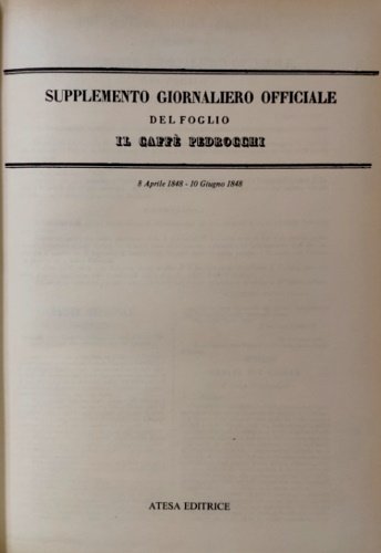Supplemento Giornaliero Officiale del foglio il Caffè Pedrocchi. 8 aprile …