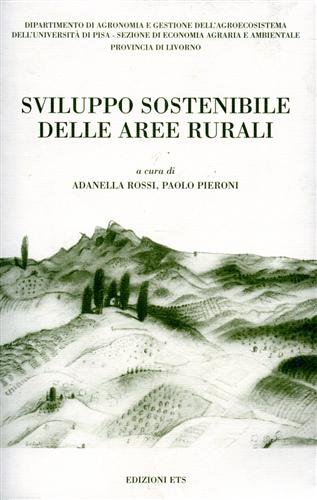Sviluppo sostenibile delle aree rurali.