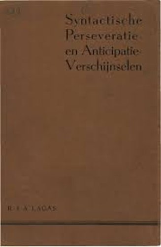 Syntactische perseveratie- en anticipatie-verschijnselen bij oudere Grieksche dichters.