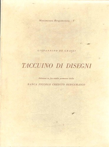 Taccuino di disegni di Giovannino de' Grassi. Cassaf. 1.21 della Civica Biblioteca "Angelo Mai" di Bergamo.