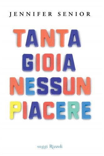 Tanta gioia nessun piacere. Quando le mamme non si divertono.