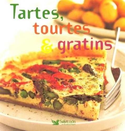 Tartes, tourtes & gratins.