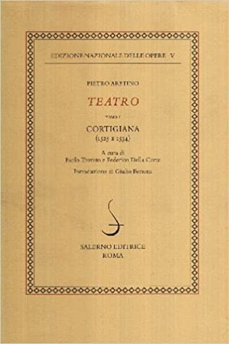 Teatro Tomo I:Cortigiana (1525-1534).