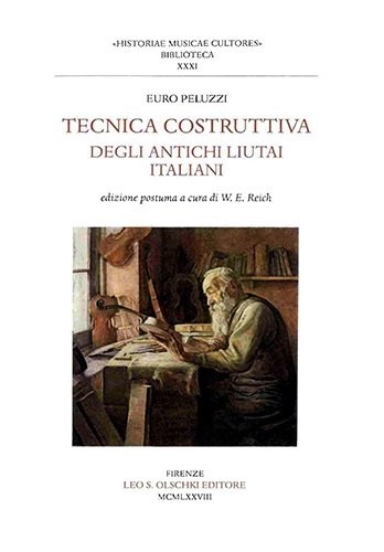 Tecnica costruttiva degli antichi liutai italiani.