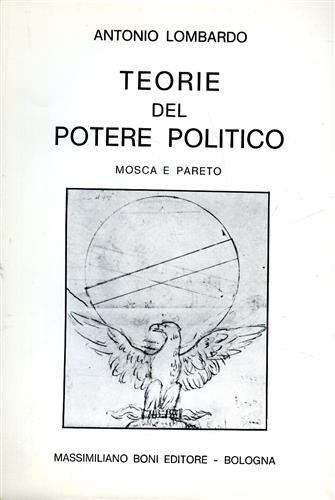 Teorie del potere politico. Mosca e Pareto.