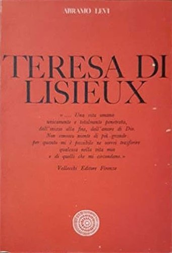 Teresa di Lisieux. ". Una vita umana unicamente e totalmente … | Immagine principale