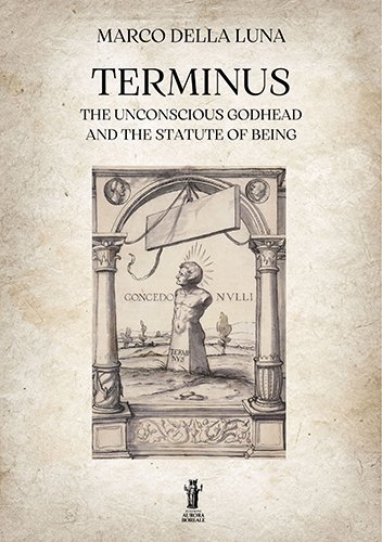 Terminus. The Unconscious Godhead and the Statute of Being. | Immagine principale