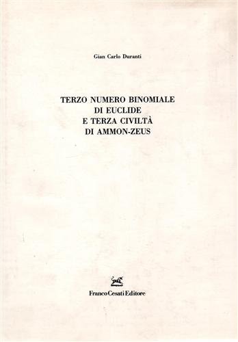 Terzo numero binomiale di Euclide e terza civiltà di Ammon-Zeus.