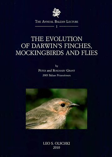 The Evolution of Darwin's finches, mockingbirds and flies. 2005 Balzan …