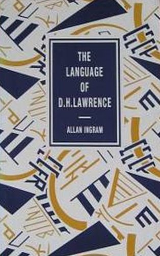 The Language of D.H.Lawrence.