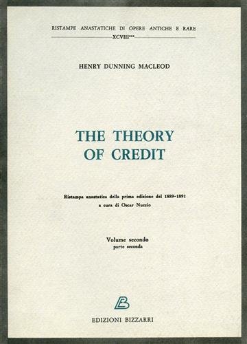 The Theory of credit. Vol.II,parte II.