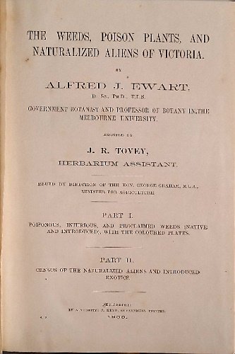 The weeds, poison plants, and naturalized aliens of Victoria. Part …