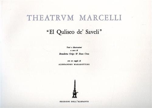 Theatrum Marcelli "El Quliseo de' Saveli".