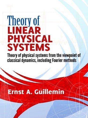 Theory of Linear Physical Systems. Theory of Physical Systems from …