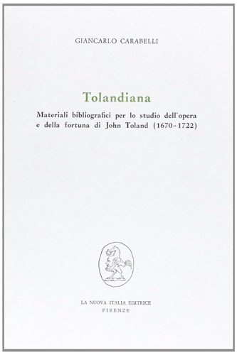 Tolandiana: materiali bibliografici per lo studio dell'opera e della fortuna …
