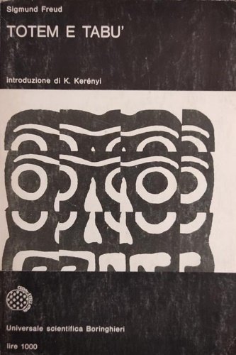 Totem e tabù. Concordanza nella vita psichica dei selvaggi e …