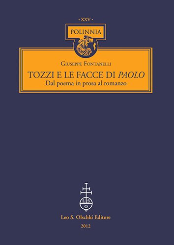 Tozzi e le facce di Paolo. Dal poema in prosa …