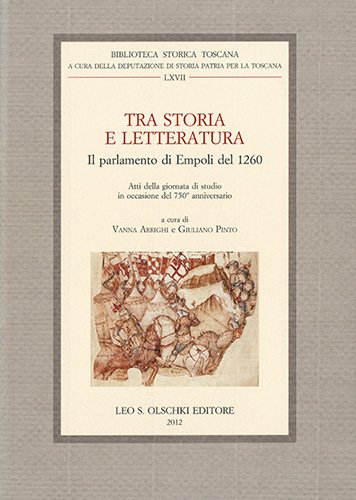 Tra storia e letteratura. Il Parlamento di Empoli del 1260. …