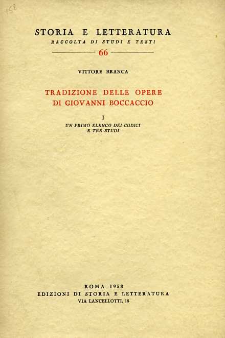 Tradizione delle opere di Giovanni Boccaccio.Vol.I: Un primo elenco dei …