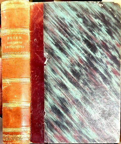 Trattato completo di Anatomia descrittiva del Barone Boyer.