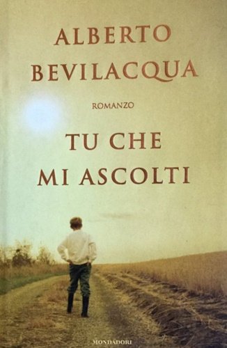 Tu che mi ascolti.