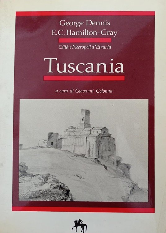 Tuscania. Città e necropoli d'Etruria.