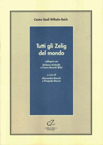 Tutti gli Zelig del mondo. Camaleontismo, omologazione e conformismo tra …