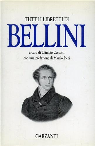 Tutti i libretti di Bellini. | Immagine Gallery 2