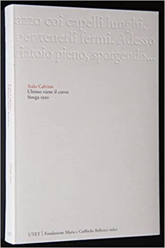 Ultimo viene il corvo.