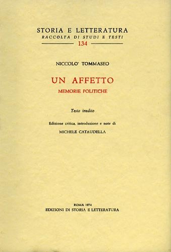 Un affetto. Memorie politiche.