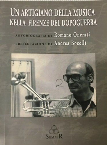 Un artigiano della musica nella Firenze del dopoguerra. Autobiografia di …