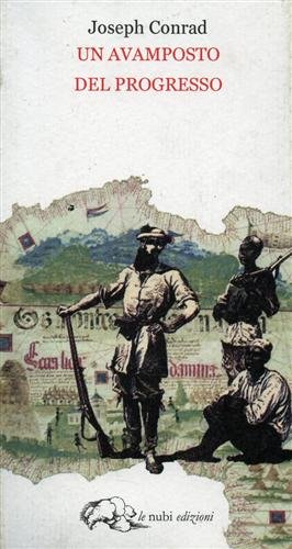 Un avamposto del progresso.