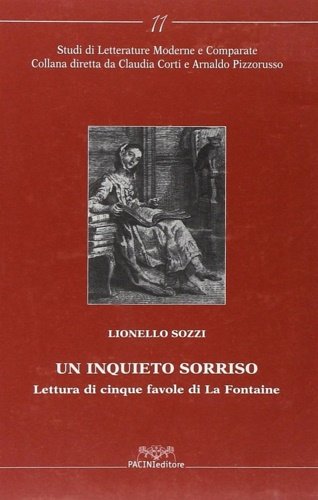Un inquieto sorriso. Lettura di cinque favole di La Fontaine.
