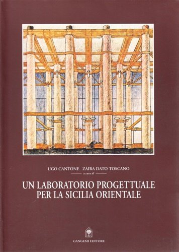 Un laboratorio progettuale per la Sicilia Orientale.