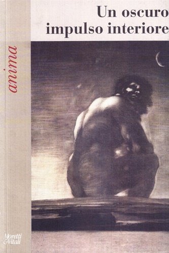 Un oscuro impulso interiore.