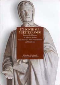 Un ponte sul Mediterraneo. Leonardo Pisano, la scienza araba e …