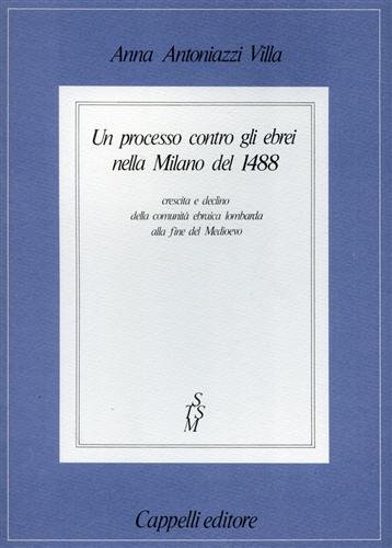 Un processo contro gli ebrei nella Milano del 1488. Crescita …