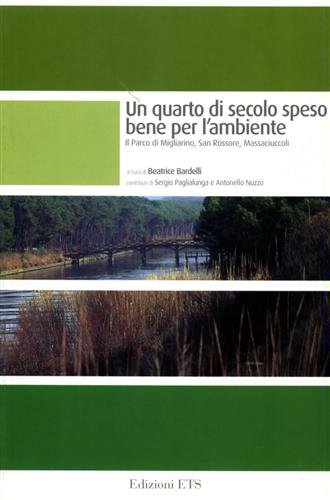 Un quarto di secolo speso bene per l'ambiente. Il Parco …